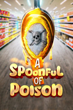 a-spoonful-of-poison-2024