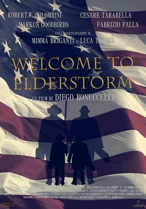 watch welcome to elderstorm movie poster