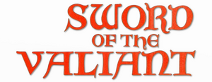 Sword of the Valiant: The Legend of Sir Gawain and the Green Knight