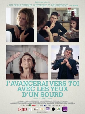 Póster de la película J'avancerai vers toi avec les yeux d'un sourd