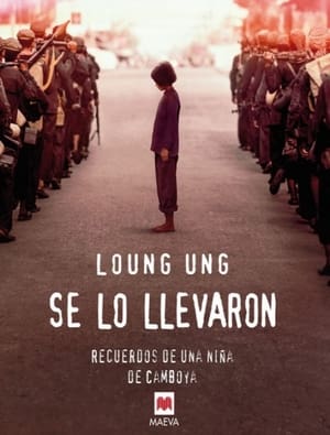 Póster de la película Se lo llevaron: Recuerdos de una niña de Camboya