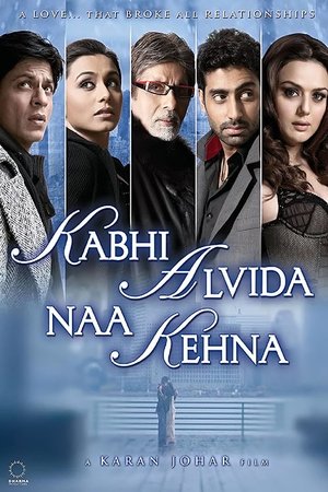 Póster de la película Kabhi Alvida Naa Kehna (Never Say Goodbye)