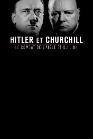 Póster de la película Hitler et Churchill : le combat de l'aigle et du lion