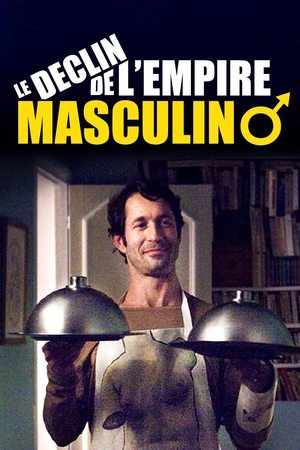 Póster de la película Le déclin de l'empire masculin