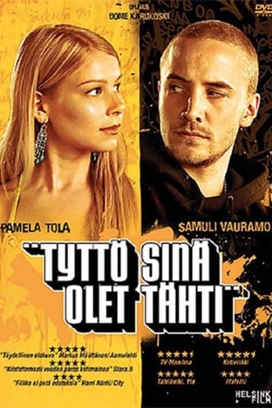 Póster de la película Tyttö sinä olet tähti