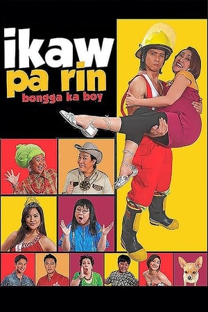 Póster de la película Ikaw Pa Rin: Bongga Ka Boy!