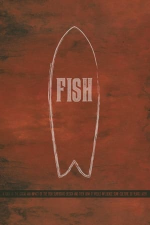 Póster de la película Fish: The Surfboard Documentary