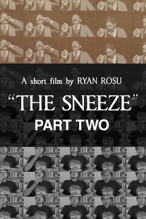 Póster de la película The Sneeze: Part Two