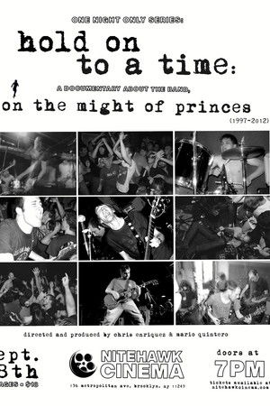 Hold on to a Time: A Documentary About the Band On the Might of Princes