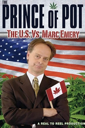Póster de la película Prince of Pot: The US vs. Marc Emery