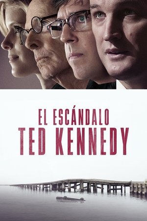 Póster de la película El escándalo Ted Kennedy