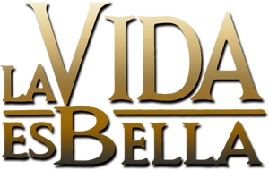 La Vida es Bella