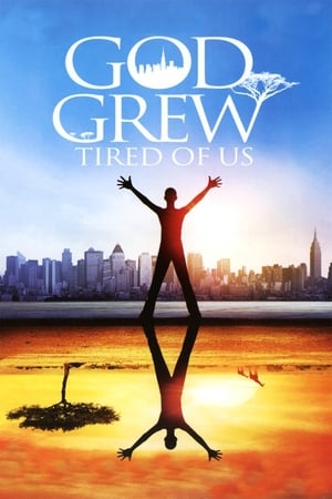 Póster de la película God Grew Tired of Us