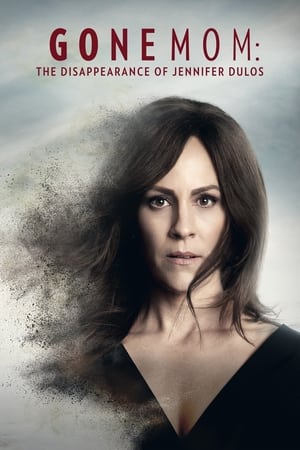 Póster de la película Gone Mom: The Disappearance of Jennifer Dulos