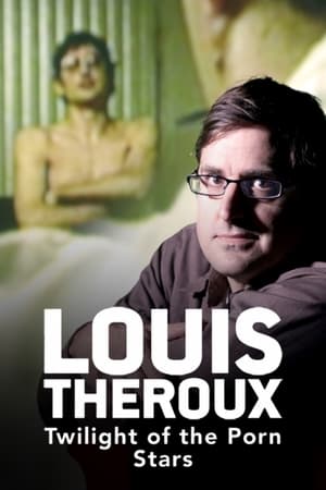 Póster de la película Louis Theroux: Twilight of the Porn Stars