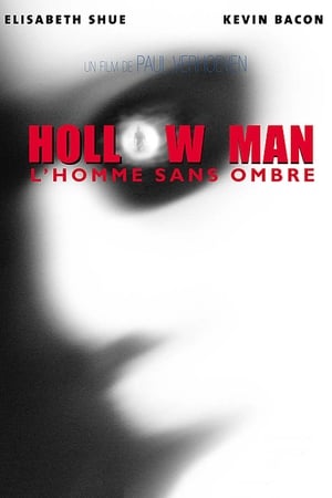 Film Hollow Man : L'Homme sans ombre streaming VF gratuit complet