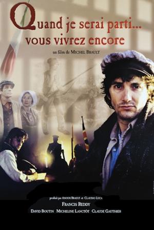 Póster de la película Quand je serai parti... vous vivrez encore