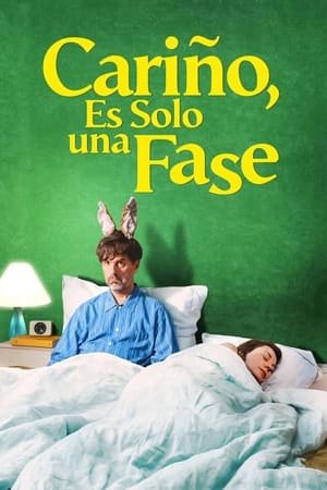 Póster de la película Cariño es solo una fase