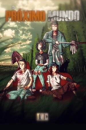 watch o próximo mundo tv show poster