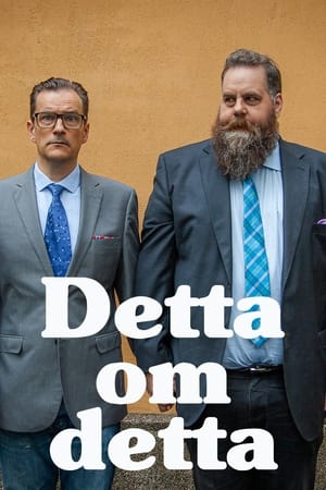 Póster de la serie Detta om detta