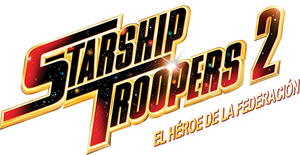 Starship Troopers 2: Héroe de la federación