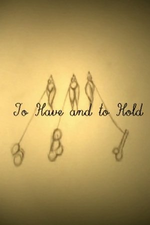 To Have and to Hold