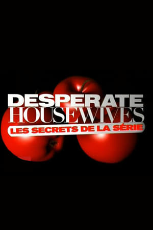 Póster de la película Desperate Housewives, les secrets de la série