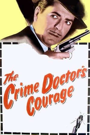 Póster de la película The Crime Doctor's Courage