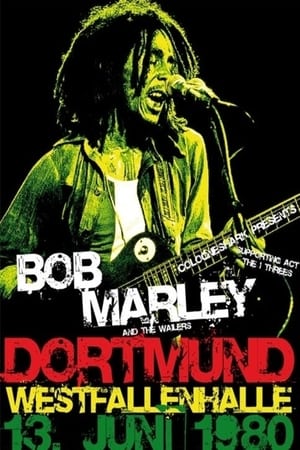 Póster de la película Bob Marley And The Wailers in der Westfalenhalle, Dortmund 1980