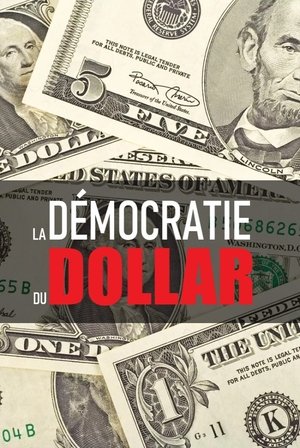 Póster de la película La democracia del dólar