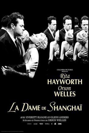 La Dame de Shanghai Streaming VF VOSTFR