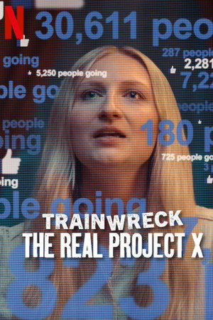 trainwreck-the-real-project-x-2025