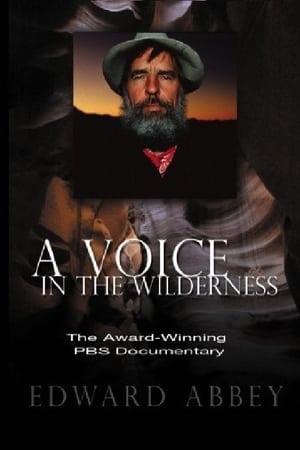 Póster de la película Edward Abbey: A Voice in the Wilderness