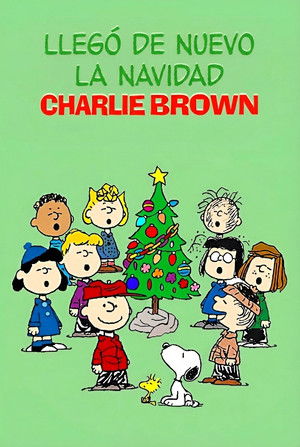 Póster de la película Llegó de nuevo la Navidad, Charlie Brown