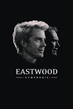 Póster de la película Eastwood Symphonic
