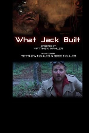 watch what jack built movie poster