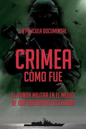 Póster de la película Crimea, cómo fue