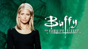 Buffy the Vampire Slayer