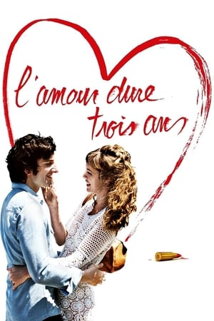 Film L'amour dure trois ans streaming VF gratuit complet
