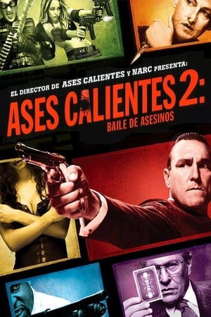 Póster de la película Ases calientes 2: Baile de asesinos