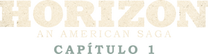 Horizonte: Una Leyenda Americana – Capítulo 1