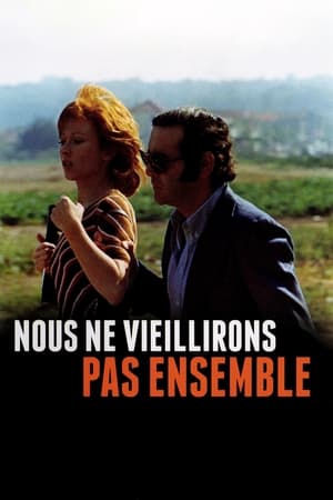 Nous ne vieillirons pas ensemble Streaming VF VOSTFR