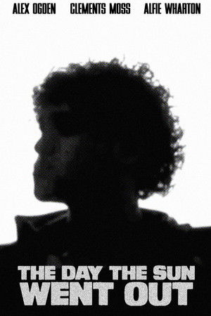 The Day The Sun Went Out