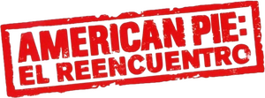 American Pie 4: El Reencuentro