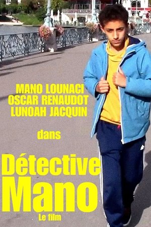 Póster de la película DÉTECTIVE MANO - LE FILM