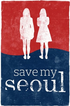 Póster de la película Save My Seoul