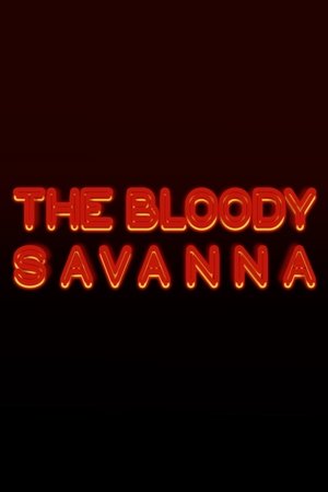 Póster de la película The Bloody Savanna