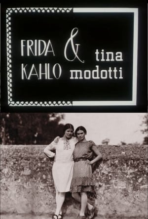 Póster de la película Frida Kahlo & Tina Modotti