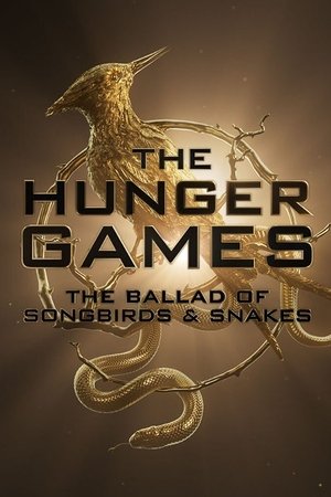 The Hunger Games The Ballad of Songbirds and Snakes poster The Hunger Games The Ballad of Songbirds and Snakes poster