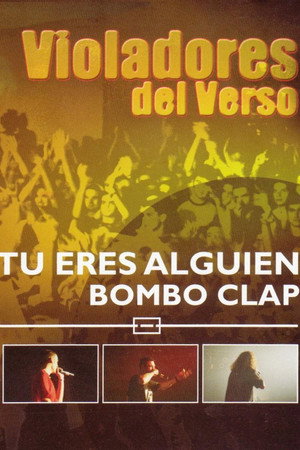 Póster de la película Violadores del Verso: Tú eres alguien